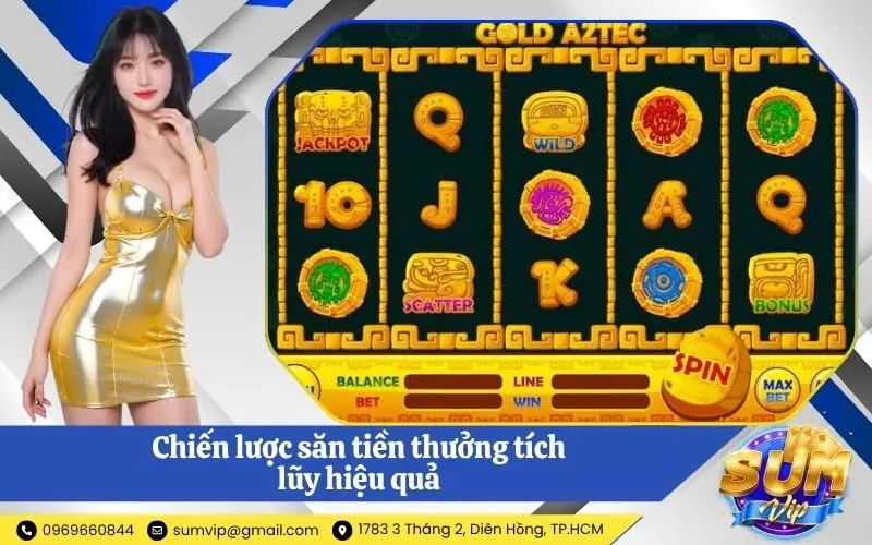 Chiến lược săn tiền thưởng tích lũy hiệu quả
