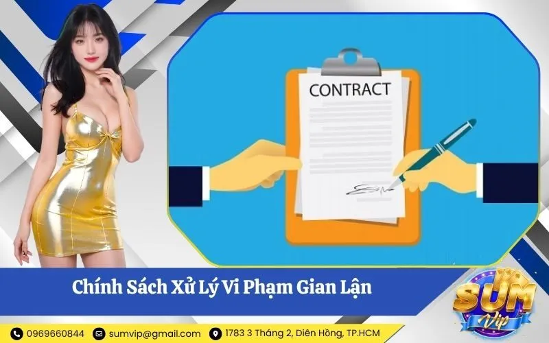 Chính Sách Xử Lý Vi Phạm Gian Lận