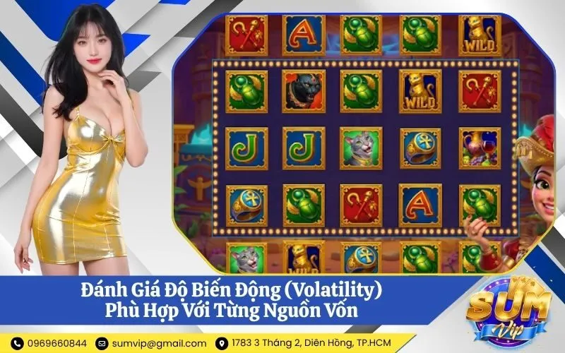 Đánh Giá Độ Biến Động (Volatility) Phù Hợp Với Từng Nguồn Vốn