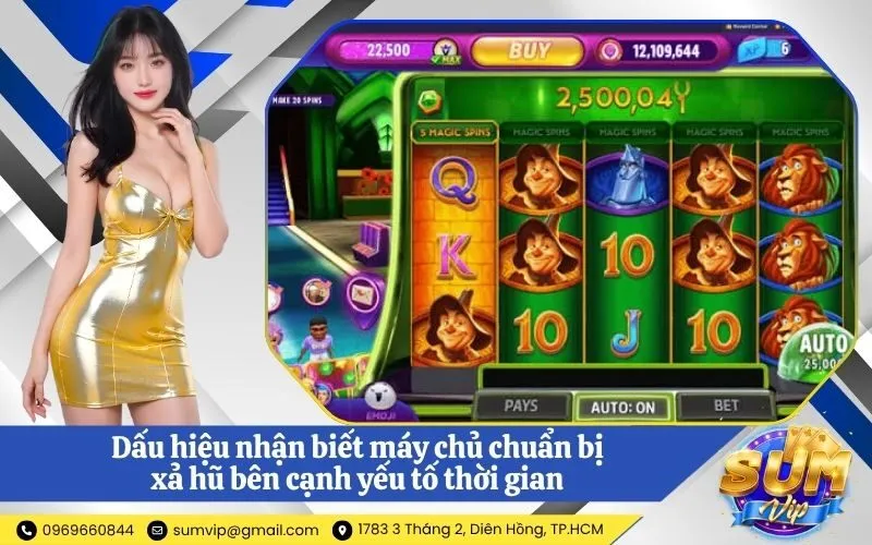 Dấu hiệu nhận biết máy chủ chuẩn bị xả hũ bên cạnh yếu tố thời gian