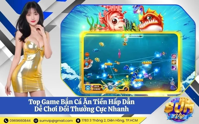 Game Bắn Cá Ăn Tiền