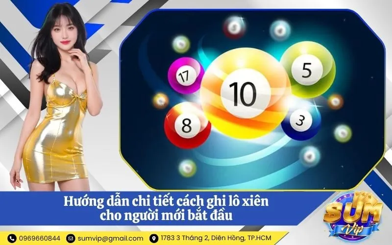 Hướng dẫn chi tiết cách ghi lô xiên cho người mới bắt đầu