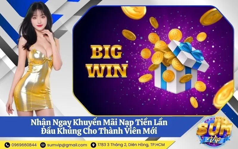 Khuyến Mãi Nạp Tiền Lần Đầu
