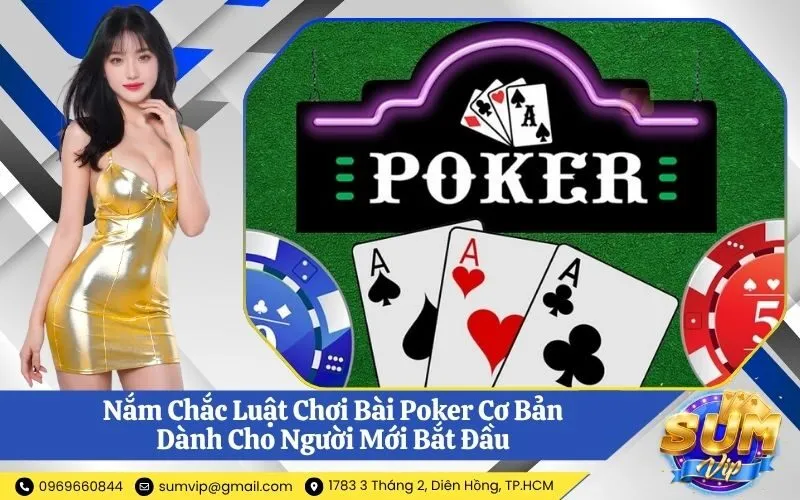 Luật Chơi Bài Poker