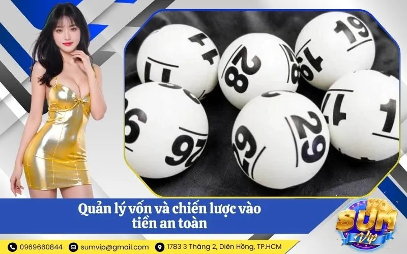 Quản lý vốn và chiến lược vào tiền an toàn