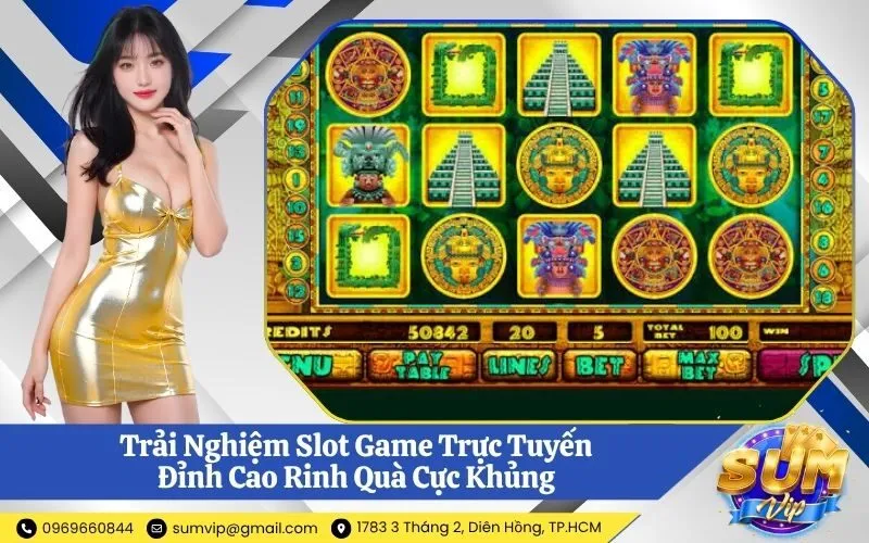 Slot Game Trực Tuyến