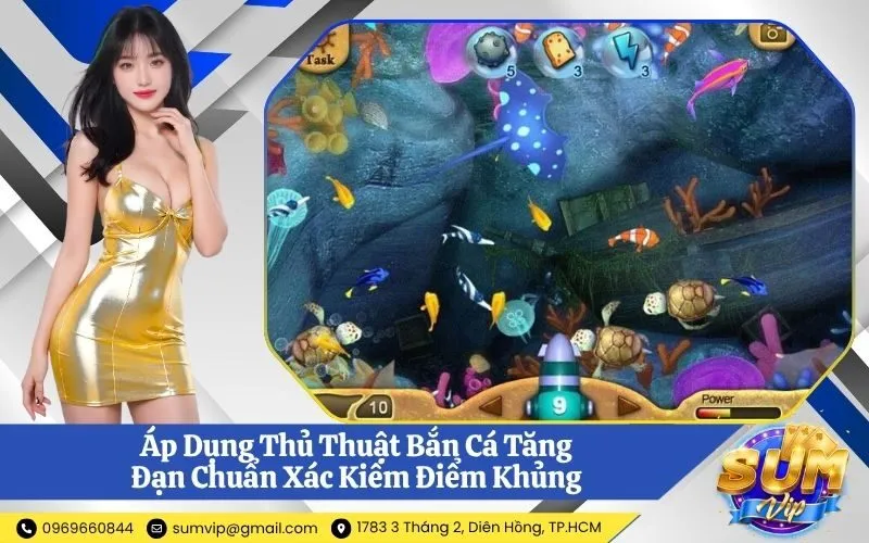 Thủ Thuật Bắn Cá Tăng Đạn